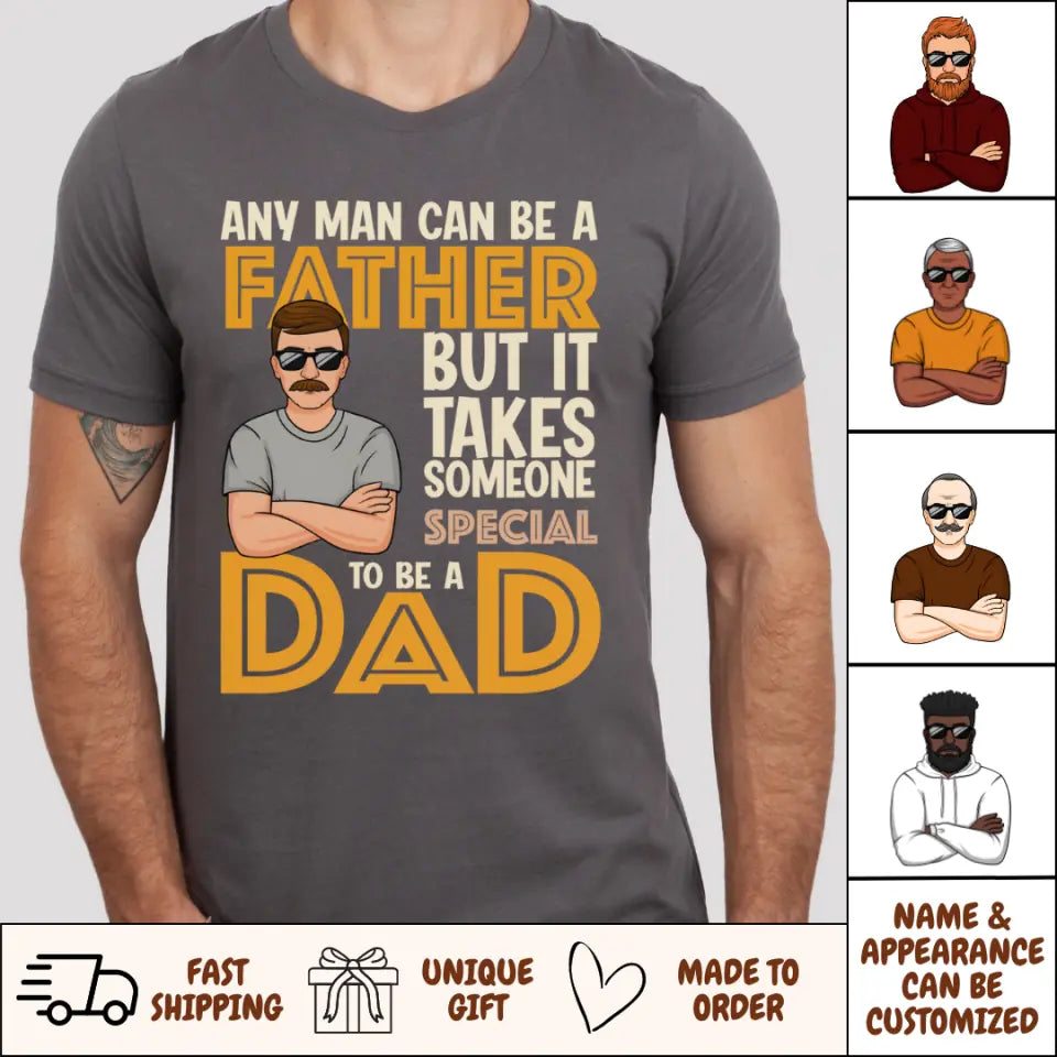 Shirts & Tops-It Takes Someone Special To Be A Dad - Personalized T-Shirt for Dads | Dad Shirt | Gift for Dad-JackNRoy