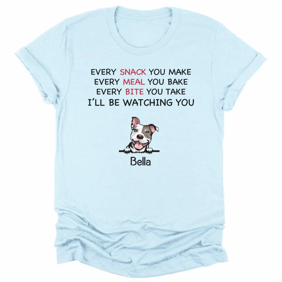 Shirts & Tops-Every Snack You Make - Personalized Unisex T-Shirt for Dog Lovers | Dog Mom Gift | Dog Dad Gift-Unisex T-Shirt-Heather Ice Blue-JackNRoy