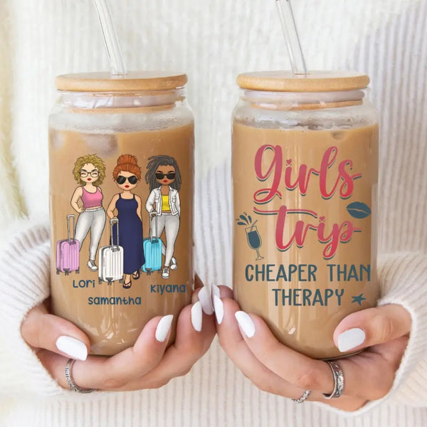 Glass Can-Girls Trip Cheaper Than Therapy - Personalized Glass Can (16oz) | Gift for Besties | Custom Tumbler-JackNRoy