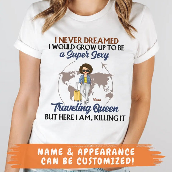 T-Shirt-Traveling Queen - Personalized Unisex T-Shirt | Gift For Her | Traveling Shirt-JackNRoy