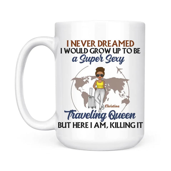 Mug-Traveling Queen - Personalized Mug | Traveling Gift for Her-White Mug-White-JackNRoy