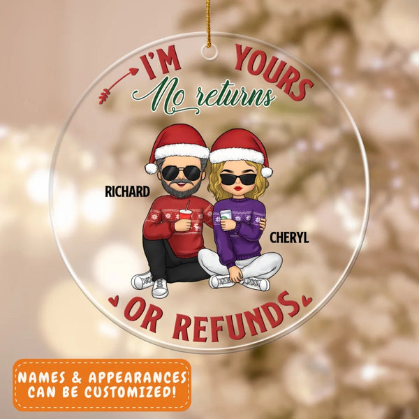 Acrylic Ornament-I'm Yours, No Returns - Personalized Acrylic Ornament | Gift for Couples-JackNRoy