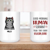Mug-Good Morning Human Servant - Personalized Mug (11oz/15oz)-White Mug-White-Jack N Roy