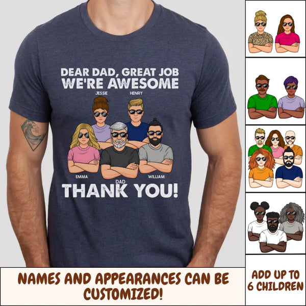T-Shirt-Dear Dad, Great Job, We Are Awesome - Personalized Unisex T-Shirt / Sweatshirt-Jack N Roy