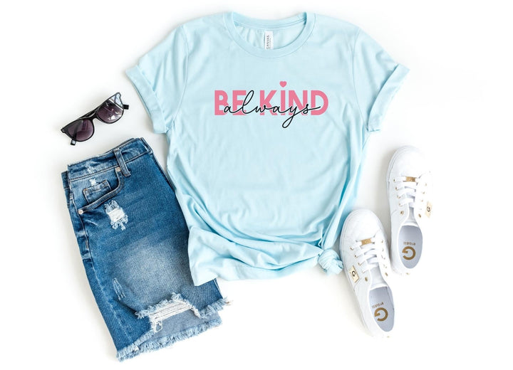 Shirts & Tops-Always Be Kind T-Shirt-S-Heather Ice Blue-Jack N Roy