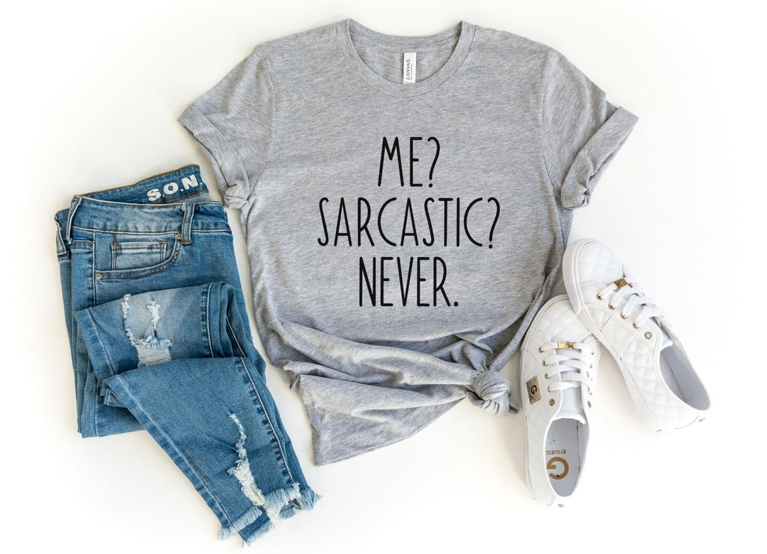 Shirts & Tops-Me? Sarcastic? Never T-Shirt-S-Athletic Heather-Jack N Roy