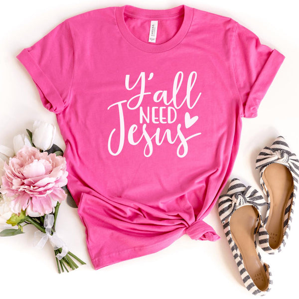T-Shirt-Y'All Need Jesus T-Shirt-S-Charity Pink-Jack N Roy