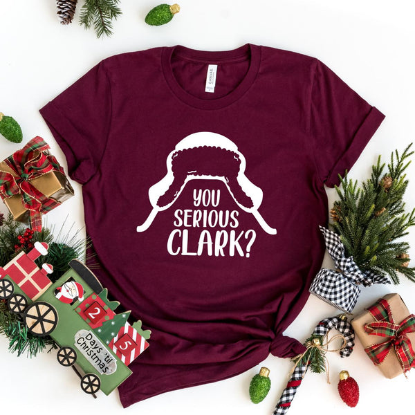 T-Shirt-You Serious Clark? T-Shirt-S-Maroon-Jack N Roy