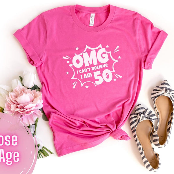 T-Shirt-OMG I Can't Believe I Am... (Custom Birthday) T-Shirt-S-Charity Pink-Jack N Roy