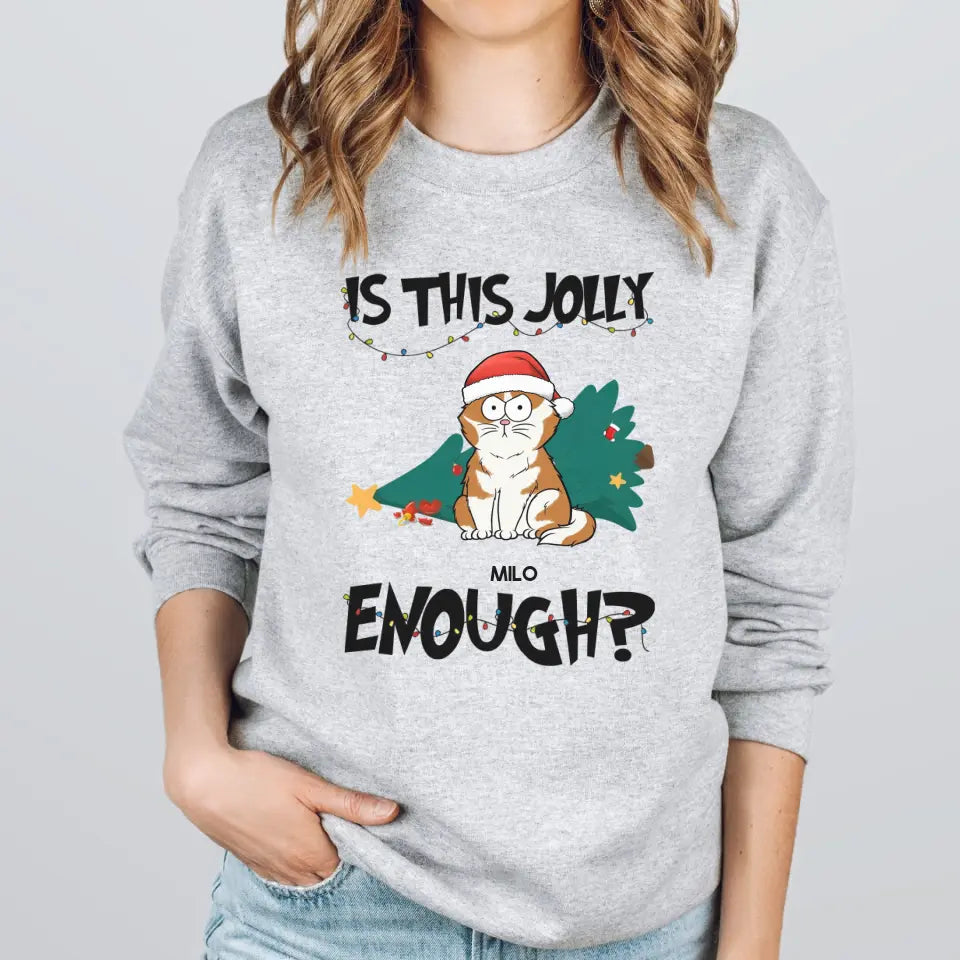 T-Shirt-Is This Jolly Enough? Personalized Unisex T-Shrt for Cat Lovers-Unisex Sweatshirt-Sport Grey-JackNRoy