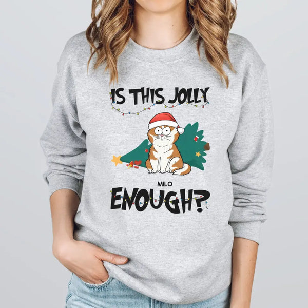 T-Shirt-Is This Jolly Enough? Personalized Unisex T-Shrt for Cat Lovers-Unisex Sweatshirt-Sport Grey-JackNRoy