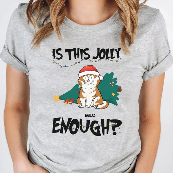 T-Shirt-Is This Jolly Enough? Personalized Unisex T-Shrt for Cat Lovers-Unisex T-Shirt-Athletic Heather-JackNRoy