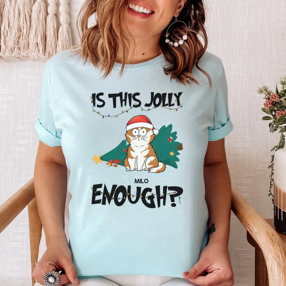 T-Shirt-Is This Jolly Enough? Personalized Unisex T-Shrt for Cat Lovers-Unisex T-Shirt-Heather Ice Blue-JackNRoy