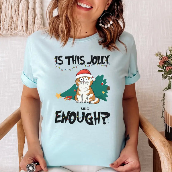 T-Shirt-Is This Jolly Enough? Personalized Unisex T-Shrt for Cat Lovers-Unisex T-Shirt-Heather Ice Blue-JackNRoy