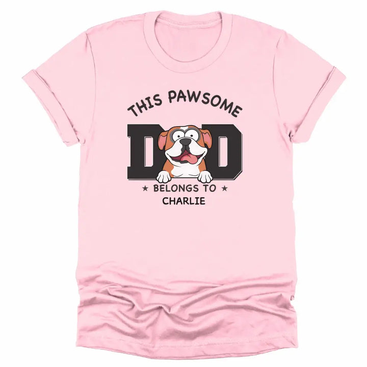 Shirts & Tops-Pawsome Dad Belongs To - Personalized Unisex T-Shirt for Dog Dads | Dog Dad Gift | Pet Lover T-Shirt-Unisex T-Shirt-Pink-JackNRoy