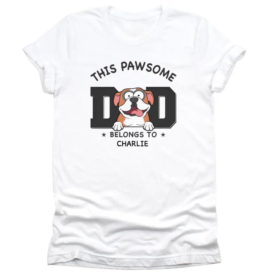 Shirts & Tops-Pawsome Dad Belongs To - Personalized Unisex T-Shirt for Dog Dads | Dog Dad Gift | Pet Lover T-Shirt-Unisex T-Shirt-White-JackNRoy