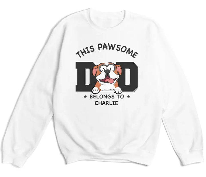 Shirts & Tops-Pawsome Dad Belongs To - Personalized Unisex T-Shirt for Dog Dads | Dog Dad Gift | Pet Lover T-Shirt-Unisex Sweatshirt-White-JackNRoy