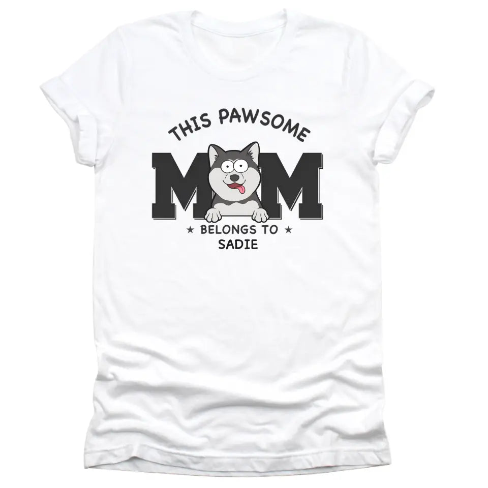 Shirts & Tops-This Pawsome Mom Belongs To - Personalized Unisex T-Shirt for Dog Moms | Dog Mom Gift | Pet Lover T-Shirt-Unisex T-Shirt-White-JackNRoy