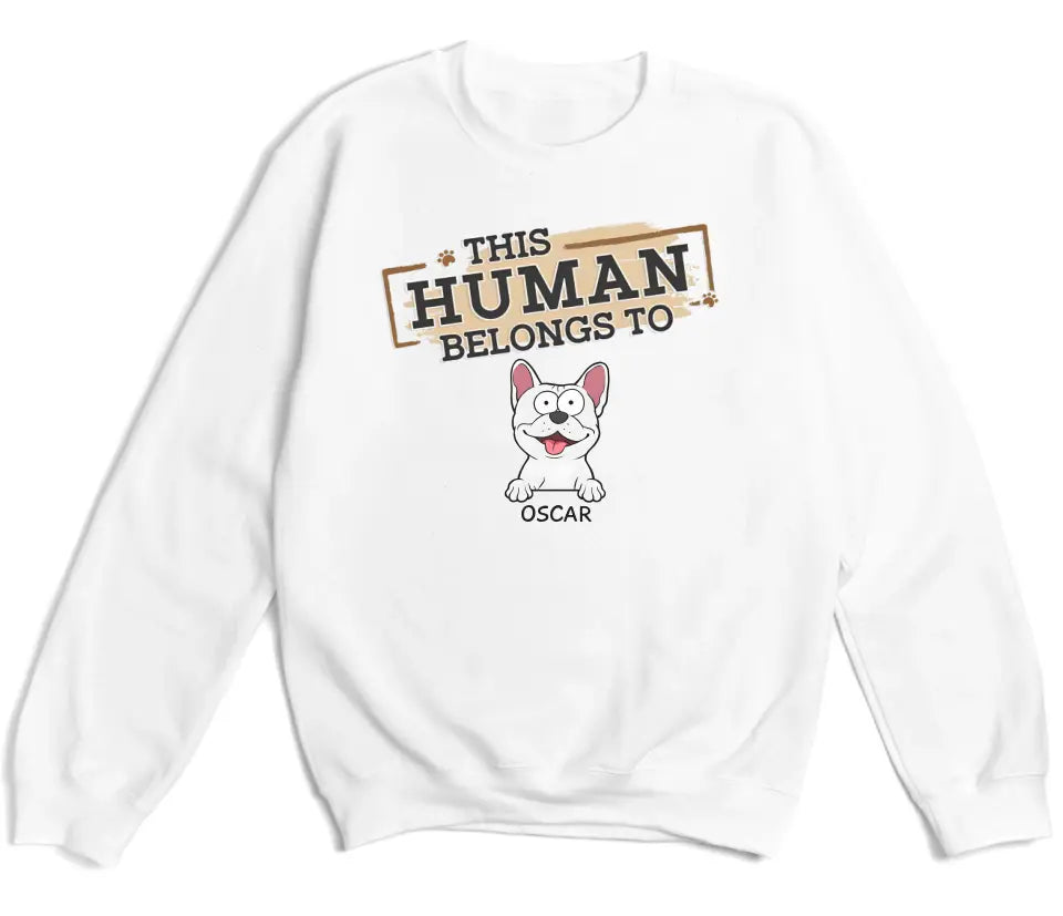 Shirts & Tops-This Human Belongs To - Personalized Unisex T-Shirt for Pet Lovers | Personalized Gift-Unisex Sweatshirt-White-JackNRoy