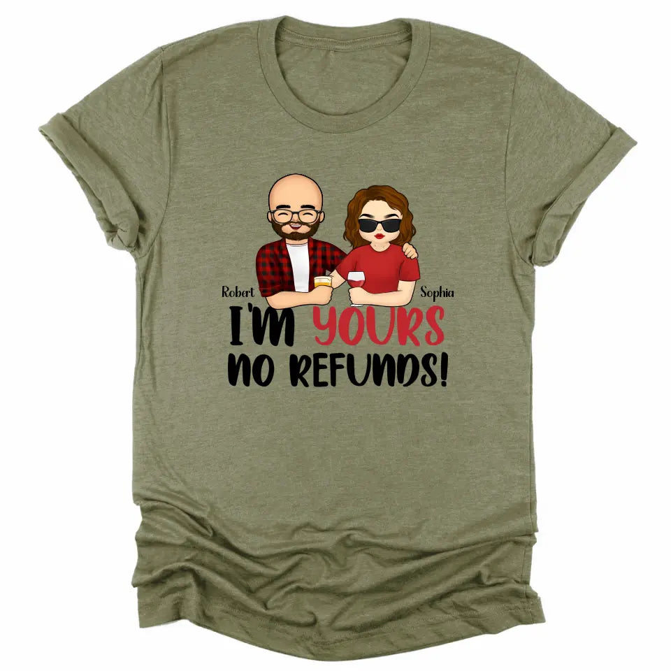 Shirts & Tops-I'm Yours No Refunds - Personalized Unisex T-Shirt for Couples | Personalized Gifts | Couple T-Shirt-Unisex T-Shirt-Heather Olive-JackNRoy