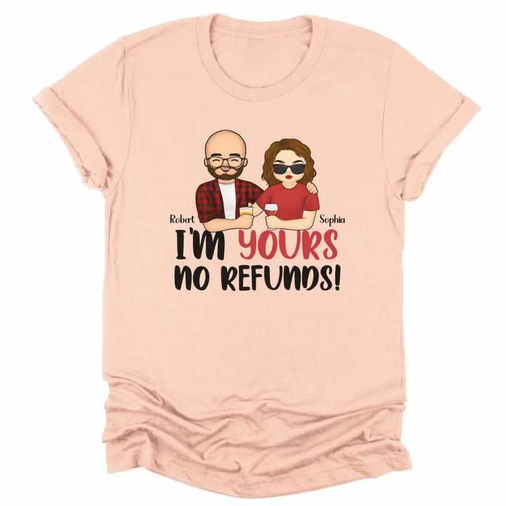 Shirts & Tops-I'm Yours No Refunds - Personalized Unisex T-Shirt for Couples | Personalized Gifts | Couple T-Shirt-Unisex T-Shirt-Heather Peach-JackNRoy