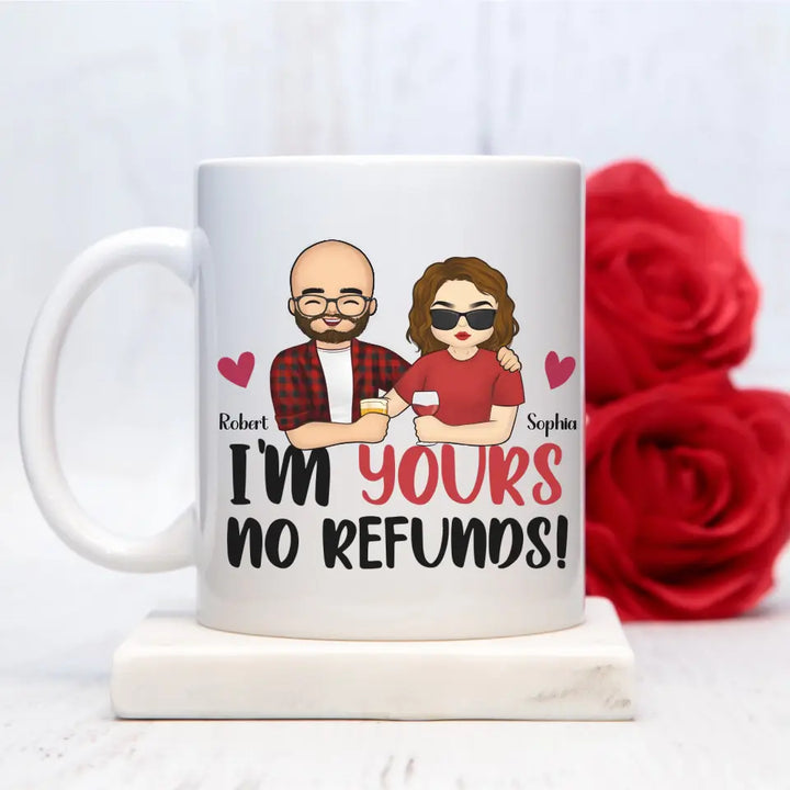 Mug-I'm Yours No Refunds - Personalized Mug for Couples | Personalized Gifts | Couple Mug-Mug-White-JackNRoy