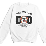 Sweatshirt-Pawsome Dad Belongs To - Personalized Unisex Sweatshirt for Dog Dads | Dog Dad Gift | Pet Lover Sweatshirt-Unisex Sweatshirt-White-JackNRoy