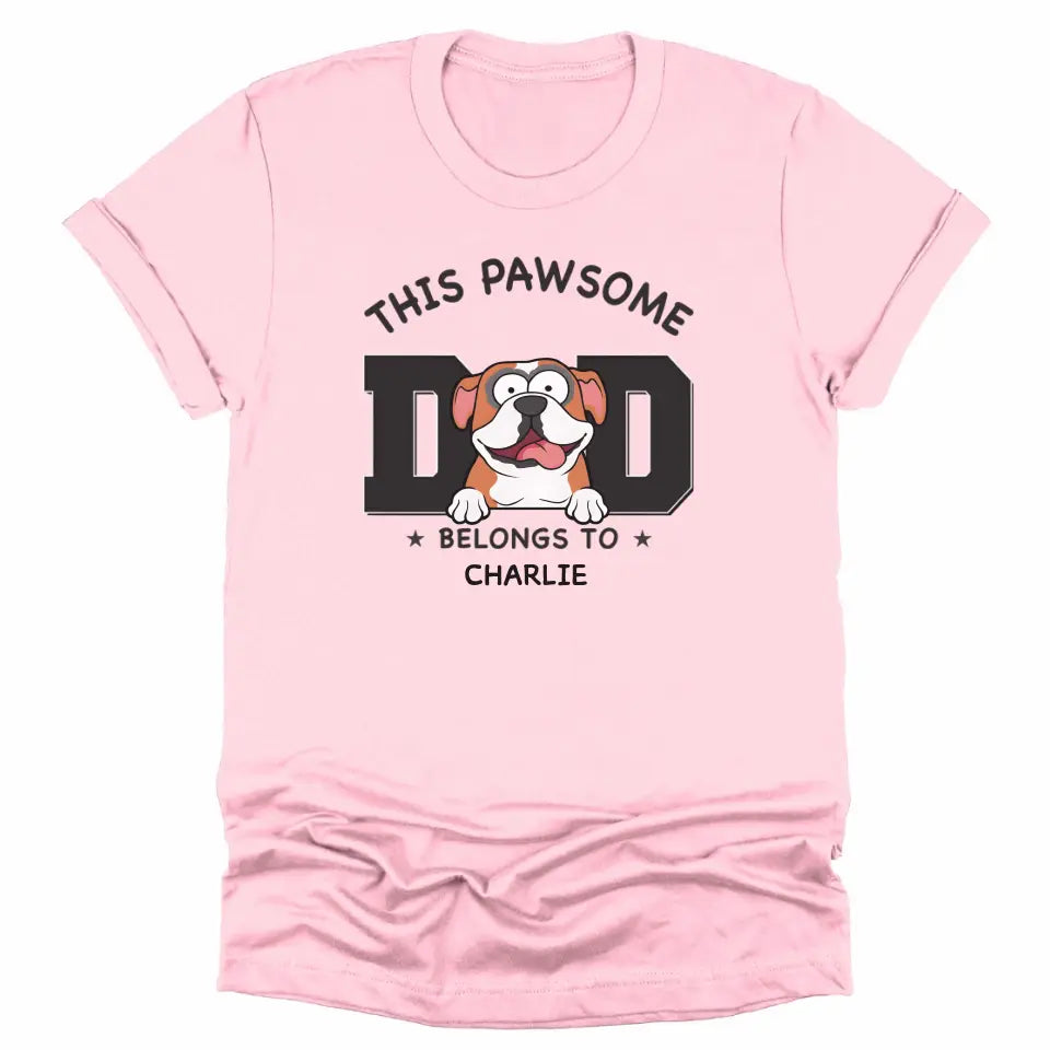 Sweatshirt-Pawsome Dad Belongs To - Personalized Unisex Sweatshirt for Dog Dads | Dog Dad Gift | Pet Lover Sweatshirt-Unisex T-Shirt-Pink-JackNRoy