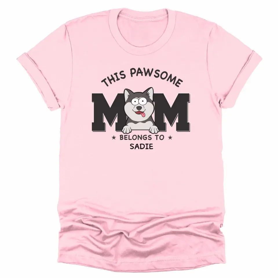 Shirts & Tops-This Pawsome Mom Belongs To - Personalized Unisex Sweatshirt for Dog Moms | Dog Mom Gift | Pet Lover Sweatshirt-Unisex T-Shirt-Pink-JackNRoy