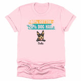 T-Shirt-80% Cotton / 20% Dog Hair - Personalized Unisex T-Shirt for Dog Lovers | Dog Mom Gift | Dog Dad Gift-Unisex T-Shirt-Pink-JackNRoy