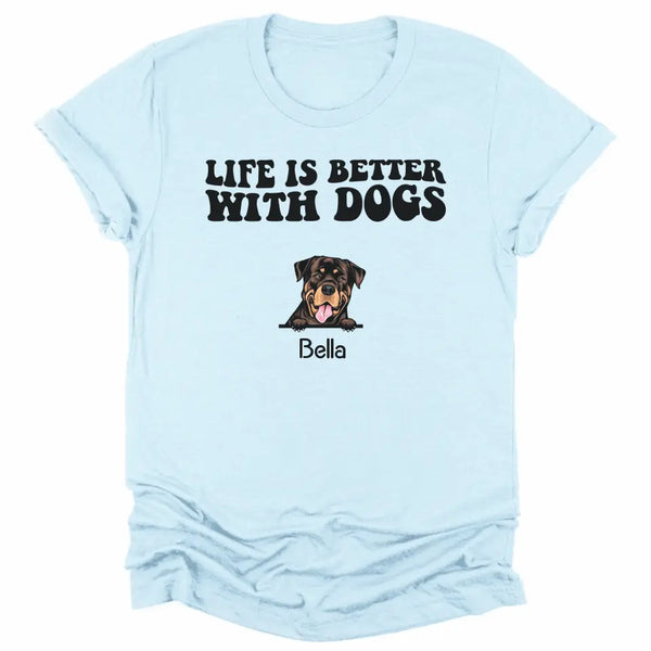 T-Shirt-Life Is Better With Dogs - Personalized Unisex T-Shirt for Dog Lovers | Dog Lover Shirt | Dog Mom Gift | Dog Dad Gift-Unisex T-Shirt-Heather Ice Blue-JackNRoy