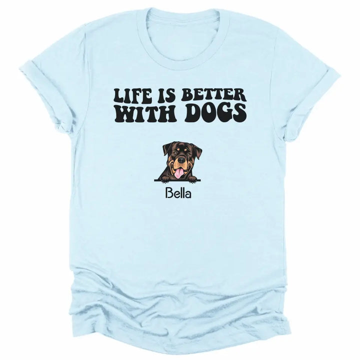 Shirts & Tops-Life Is Better With Dogs - Personalized Unisex T-Shirt for Dog Lovers | Dog Lover Shirt | Dog Mom Gift | Dog Dad Gift-Unisex T-Shirt-Heather Ice Blue-JackNRoy