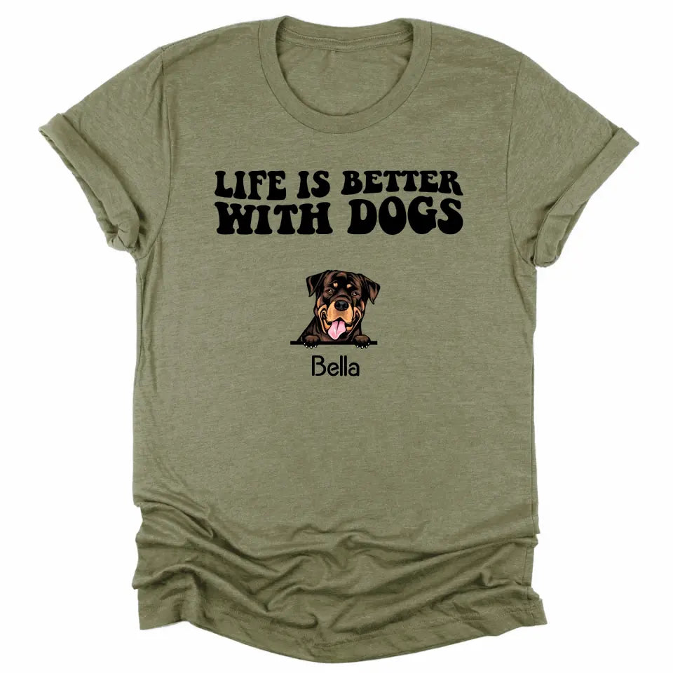 T-Shirt-Life Is Better With Dogs - Personalized Unisex T-Shirt for Dog Lovers | Dog Lover Shirt | Dog Mom Gift | Dog Dad Gift-Unisex T-Shirt-Heather Olive-JackNRoy