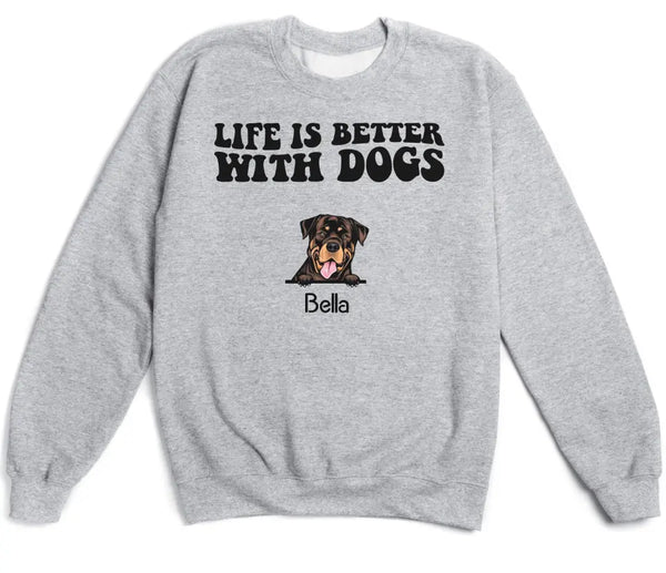 T-Shirt-Life Is Better With Dogs - Personalized Unisex T-Shirt for Dog Lovers | Dog Lover Shirt | Dog Mom Gift | Dog Dad Gift-Unisex Sweatshirt-Sport Grey-JackNRoy