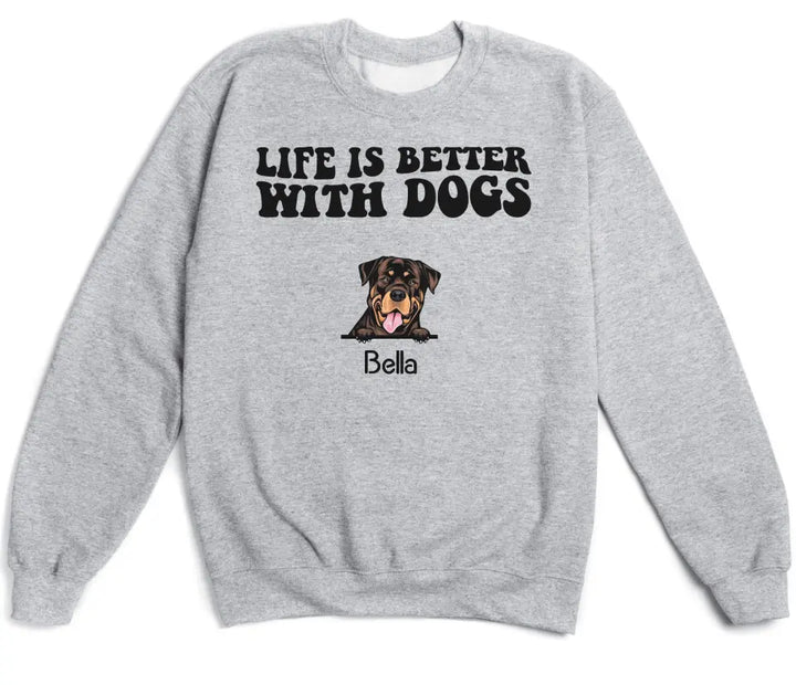 Shirts & Tops-Life Is Better With Dogs - Personalized Unisex T-Shirt for Dog Lovers | Dog Lover Shirt | Dog Mom Gift | Dog Dad Gift-Unisex Sweatshirt-Sport Grey-JackNRoy