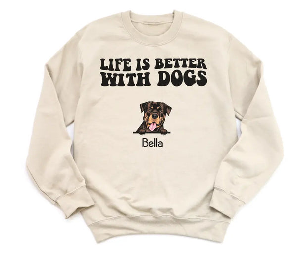 T-Shirt-Life Is Better With Dogs - Personalized Unisex T-Shirt for Dog Lovers | Dog Lover Shirt | Dog Mom Gift | Dog Dad Gift-Unisex Sweatshirt-Sand-JackNRoy