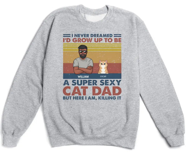 T-Shirt-Super Sexy Cat Dad - Personalized Unisex T-Shirt for Cat Dads | Cat Lover Shirt | Cat Dad Gift-Unisex Sweatshirt-Sport Grey-JackNRoy