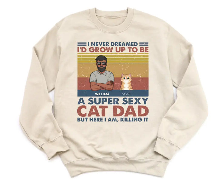 Shirts & Tops-Super Sexy Cat Dad - Personalized Unisex T-Shirt for Cat Dads | Cat Lover Shirt | Cat Dad Gift-Unisex Sweatshirt-Sand-JackNRoy