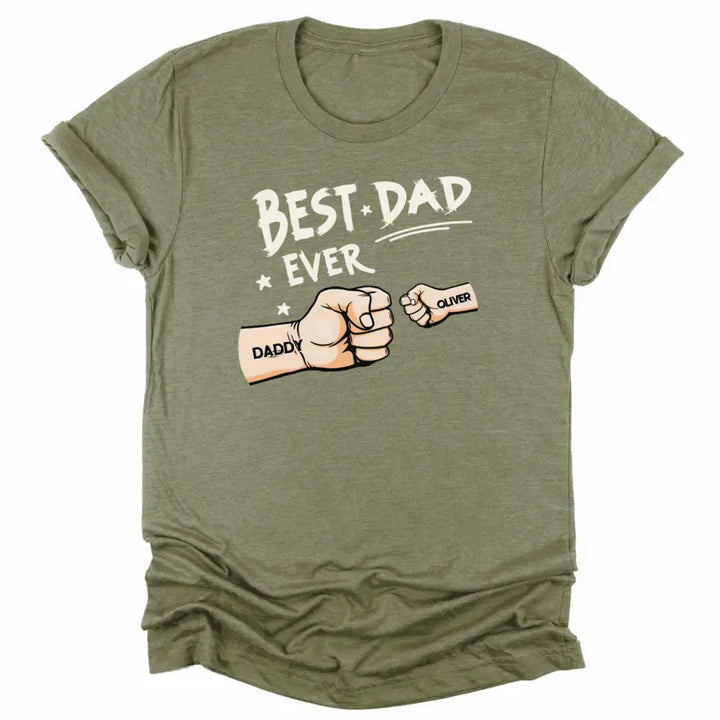Shirts & Tops-Best Dad Ever - Personalized Unisex T-Shirt / Sweatshirt | Dad Shirt | Gift for Dad-Unisex T-Shirt-Heather Olive-JackNRoy