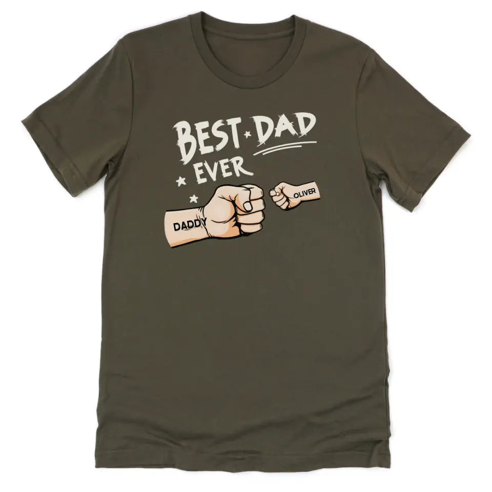Shirts & Tops-Best Dad Ever - Personalized Unisex T-Shirt / Sweatshirt | Dad Shirt | Gift for Dad-Unisex T-Shirt-Army-JackNRoy