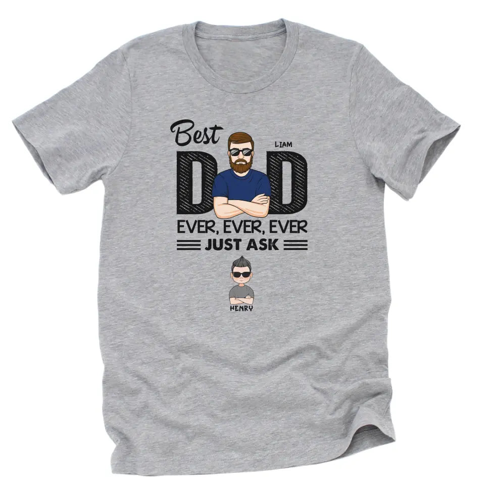 Shirts & Tops-Best Dad Ever Ever Ever - Personalized Unisex T-Shirt / Sweatshirt | Dad Shirt | Gift For Dad-Unisex T-Shirt-Athletic Heather-JackNRoy