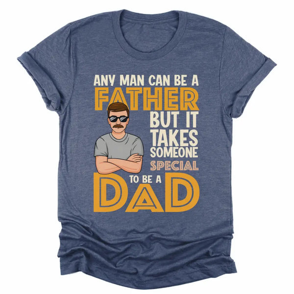 T-Shirt-It Takes Someone Special To Be A Dad - Personalized T-Shirt for Dads | Dad Shirt | Gift for Dad-Unisex T-Shirt-Heather Navy-JackNRoy