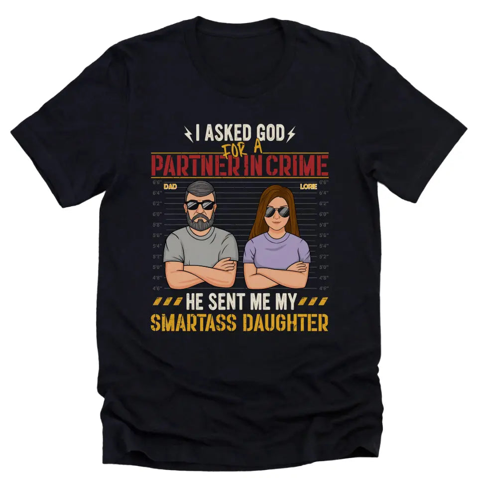 Shirts & Tops-Partners In Crime (Daughter) - Personalized T-Shirt for Dad | Gifts for Dad | Dad Shirts-Unisex T-Shirt-Black-JackNRoy