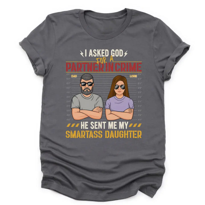 Shirts & Tops-Partners In Crime (Daughter) - Personalized T-Shirt for Dad | Gifts for Dad | Dad Shirts-Unisex T-Shirt-Asphalt-JackNRoy