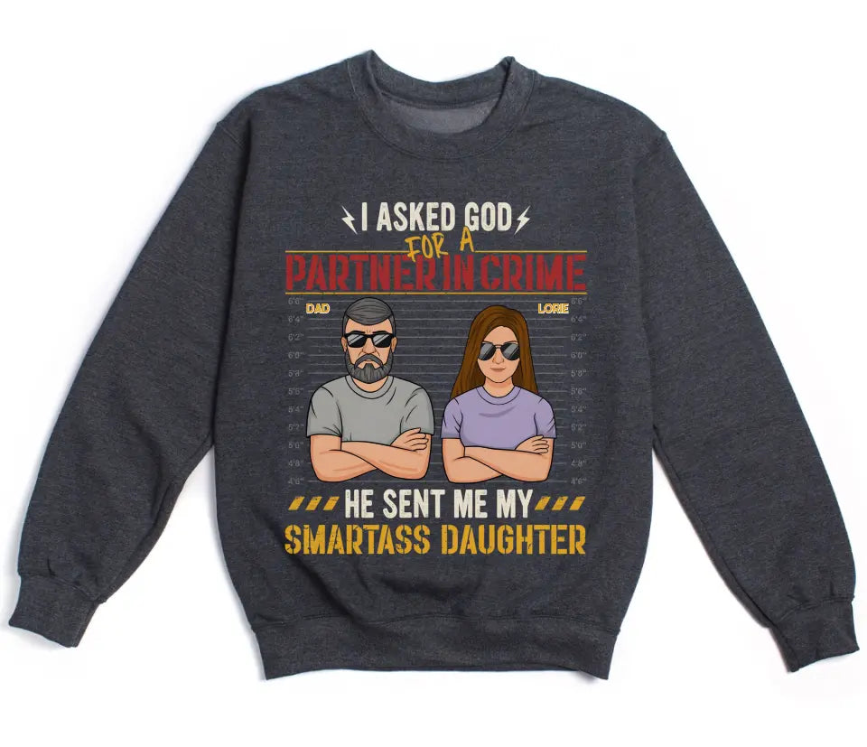 Shirts & Tops-Partners In Crime (Daughter) - Personalized T-Shirt for Dad | Gifts for Dad | Dad Shirts-Unisex Sweatshirt-Dark Heather-JackNRoy
