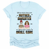 T-Shirt-Mother & Daughter, Small Gang - Personalized T-Shirt for Her | Mom Gift | Daughter Gift-Unisex T-Shirt-Heather Ice Blue-JackNRoy