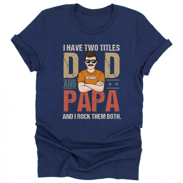T-Shirt-Dad & Papa - Personalized Unisex T-Shirt | Dad T-Shirt | Gift for Grandpa | Father's Day Shirt-Unisex T-Shirt-Navy-JackNRoy