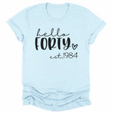 T-Shirt-Hello Forty (EST) - Personalized Unisex T-Shirt-Unisex T-Shirt-S-JackNRoy