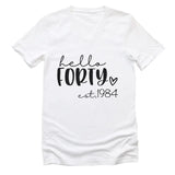 T-Shirt-Hello Forty (EST) - Personalized Unisex T-Shirt-Unisex V-Neck-S-JackNRoy