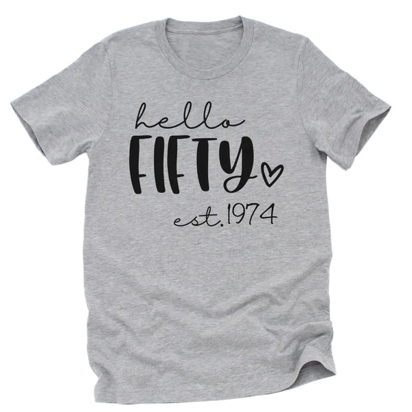 T-Shirt-Hello Fifty (EST) - Personalized Unisex T-Shirt-Unisex T-Shirt-S-JackNRoy
